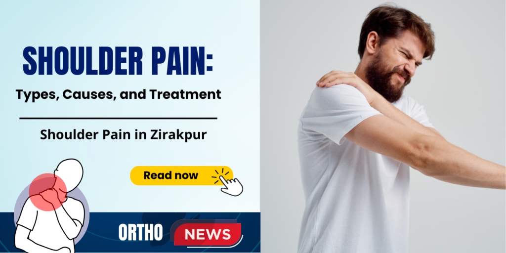 Shoulder Pain Types and Shoulder Treatment in Zirakpur