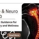 Spine & Neuro Rehab: Expert Guidance for Recovery and Wellness