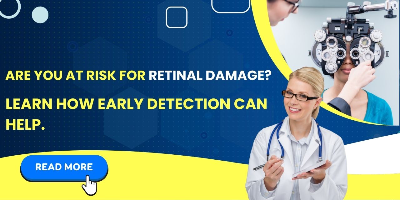 The Retina and Vision Loss: How Early Detection Can Save Your Sight