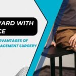 Walk with Confidence: Get the Benefits of Modern Knee Replacement Surgery