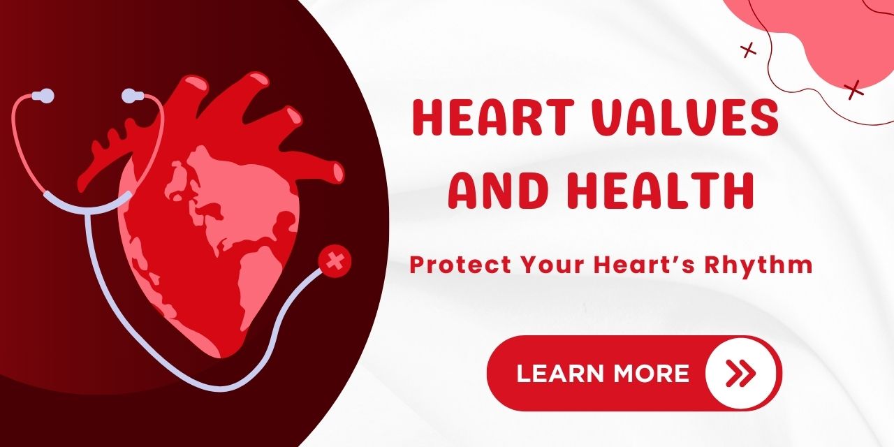 Heart Valves and Health: Understanding Their Essential Role in Life