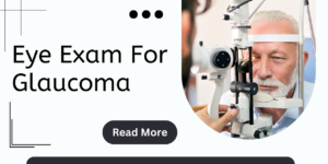 How Can Regular Eye Exams Help in Preventing Glaucoma?