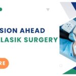 Benefits of LASIK Surgery: Seeing Clearly Without Glasses