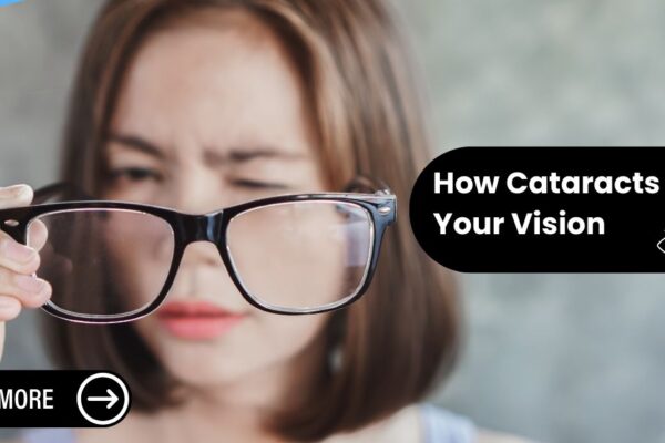 The Blur of Life: How Cataracts Affect Your Vision and Wellness