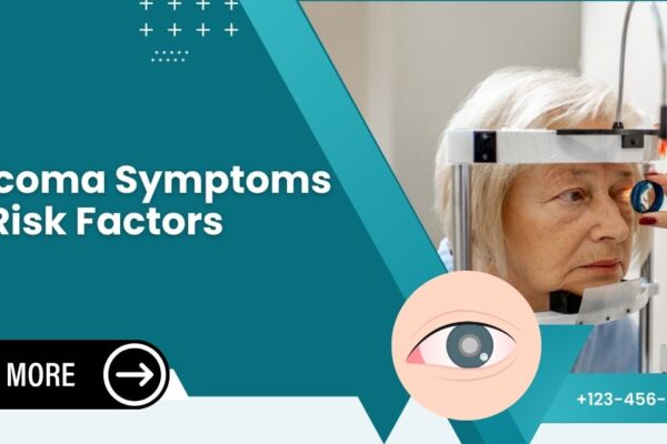 Glaucoma Unveiled: Key Symptoms and Risk Factors You Need to Know