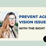 The Role of Eyeglasses in Preventing Age Related Vision Issues