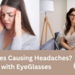 Frequent Headaches? Your Eyes Might Be Telling You to Get Glasses