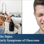 Early Symptoms of Glaucoma