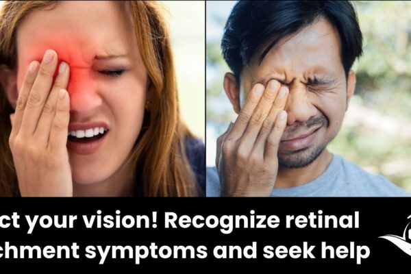 Understanding Retinal Detachment: Symptoms and Early Warning Signs