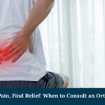 Common Causes of Back Pain and When to See an Orthopedic Specialist