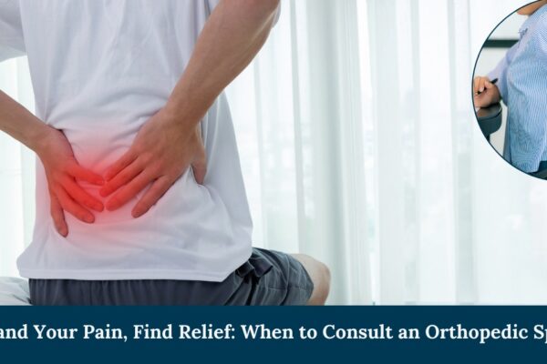 Common Causes of Back Pain and When to See an Orthopedic Specialist