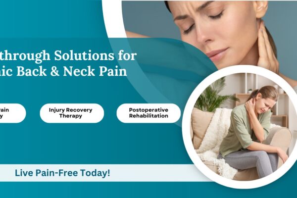 Breakthroughs in Pain Management for Chronic Back and Neck Pain