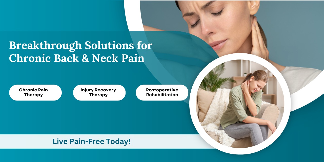 Breakthroughs in Pain Management for Chronic Back and Neck Pain