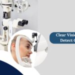 Early Diagnosis of Cataracts – Essential for preserving vision and maintaining long-term eye health.